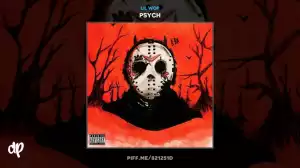 Psych BY Lil Wop